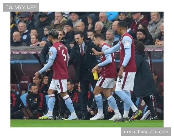 阿斯顿维拉埃梅里战术大师 英超前四的欧战雄心与实力